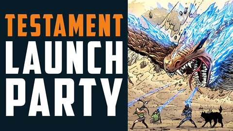 Testament Vol 2 LAUNCH PARTY!!!