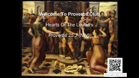 Hearts Of The Leaders - Proverbs 25:3