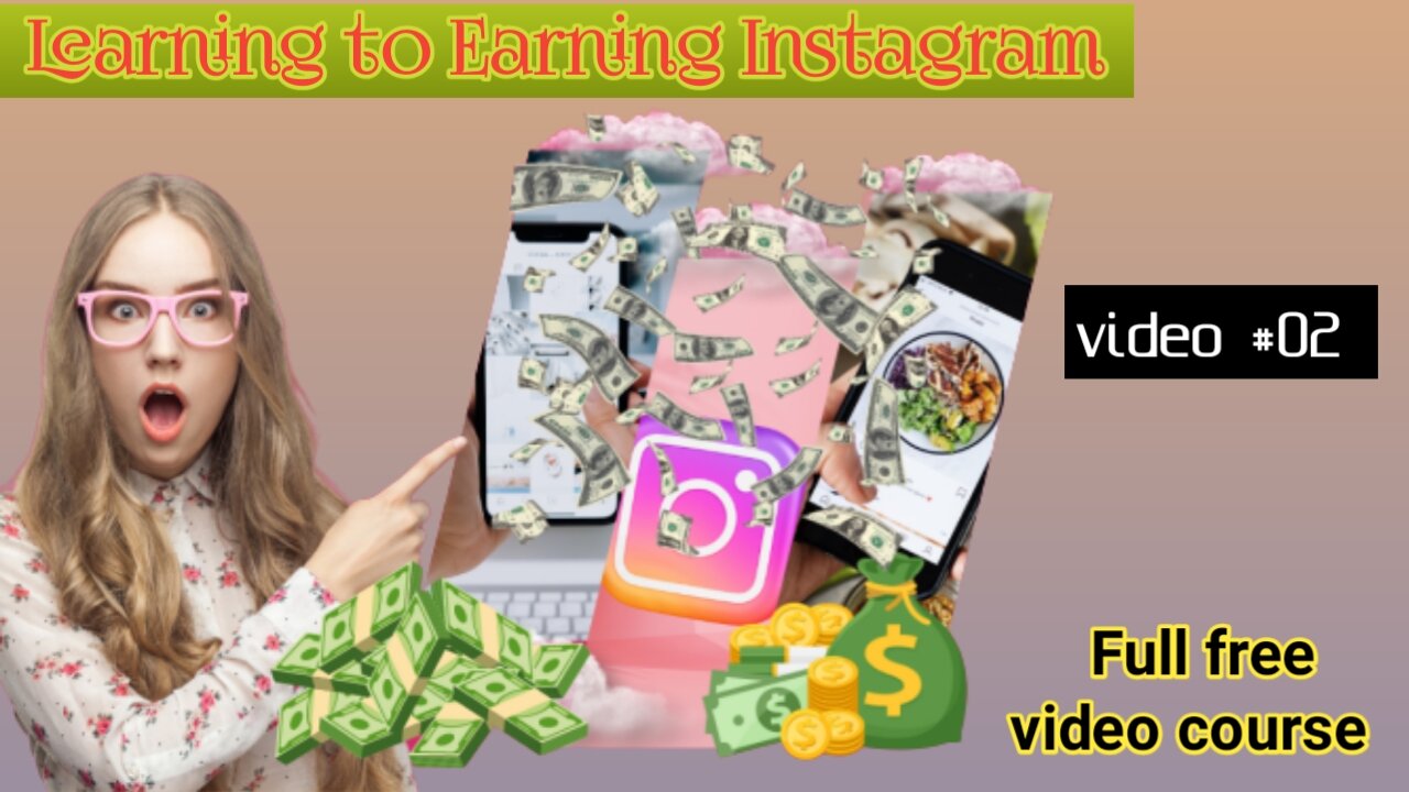 How to make money free 💯 video course on Instagram.video#02(skills academy)