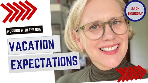 US Business Culture: Vacation Expectations