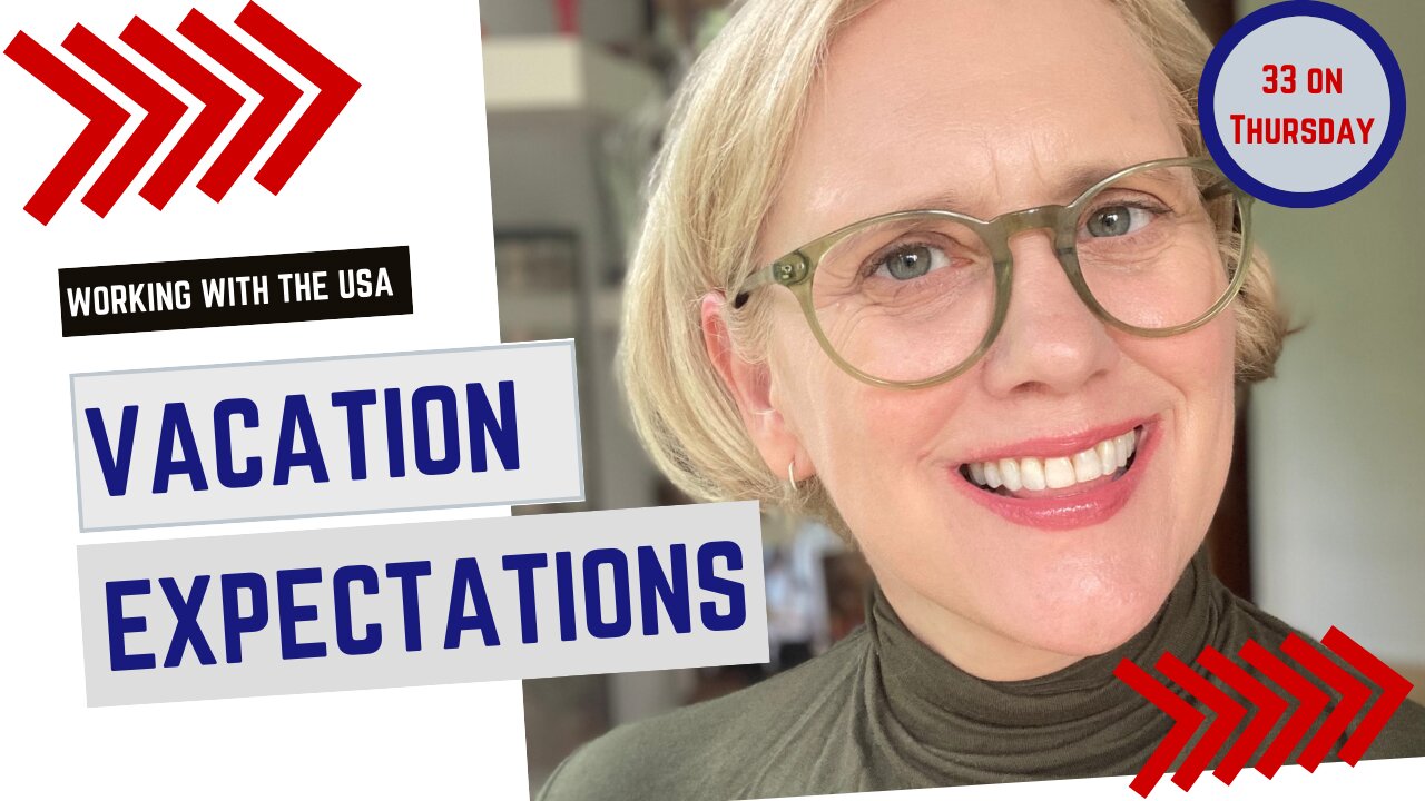 US Business Culture: Vacation Expectations