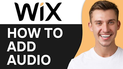 HOW TO ADD AUDIO TO WIX WEBSITE