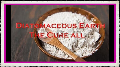Diatomaceous Earth The Cure All - Sean Martu