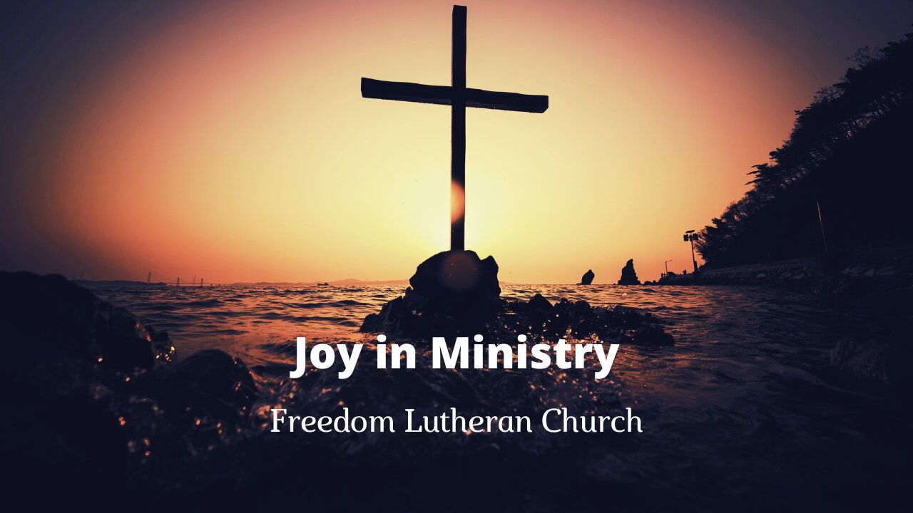 "Joy in Ministry" September 29, 2024