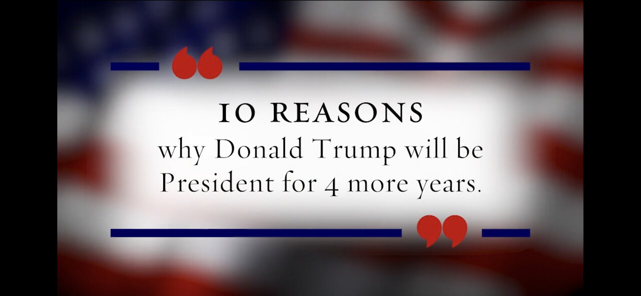 🇺🇸⭐️ 10 Reasons Why Trump Will Be President Again