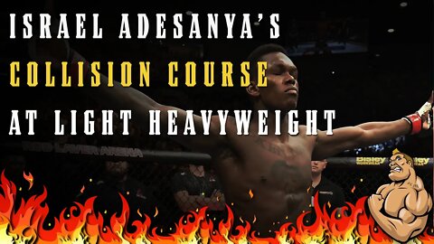 Israel Adesanya's Collision Course with 205
