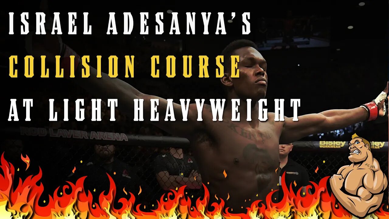 Israel Adesanya's Collision Course with 205