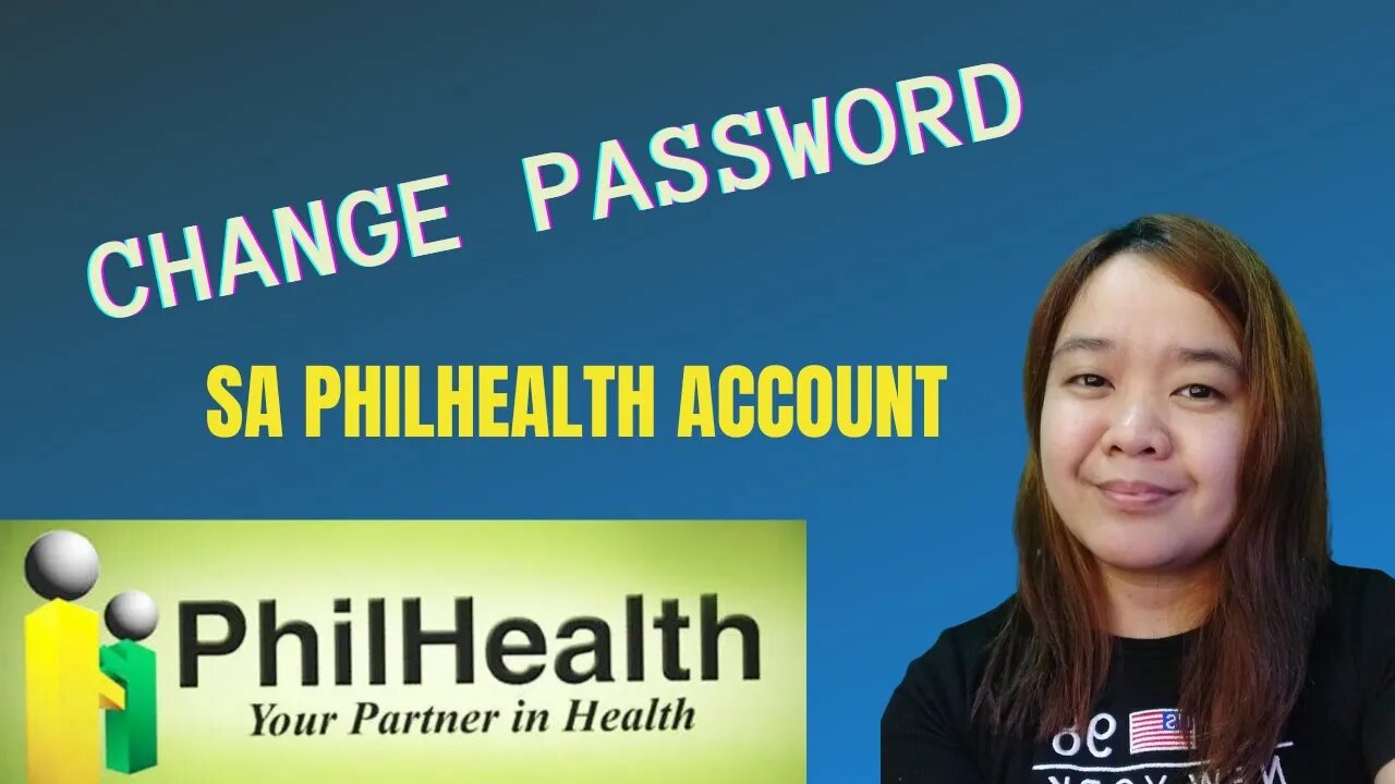 HOW TO CHANGE PHILHEALTH ACCOUNT PASSWORD | PAANO MAG-PALIT NG PASSWORD SA PHILHEALTH ACCOUNT