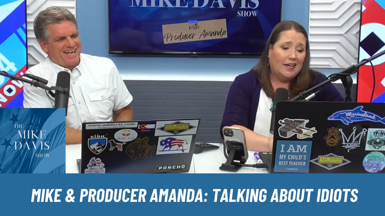 Mike Davis and Producer Amanda are Talking About Idiots "This Evening"