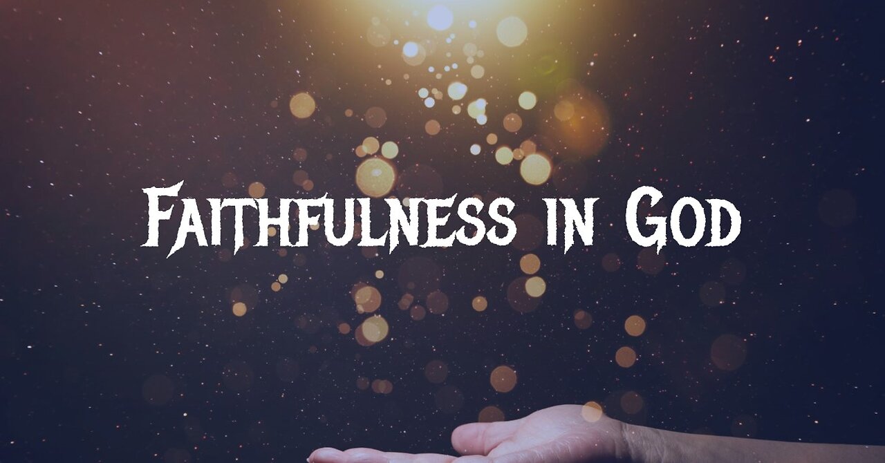 Finding Strength in Psalm 119:30: Faithfulness in God