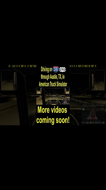 Driving on I-35 US 290, through Austin, TX, in American Truck Simulator