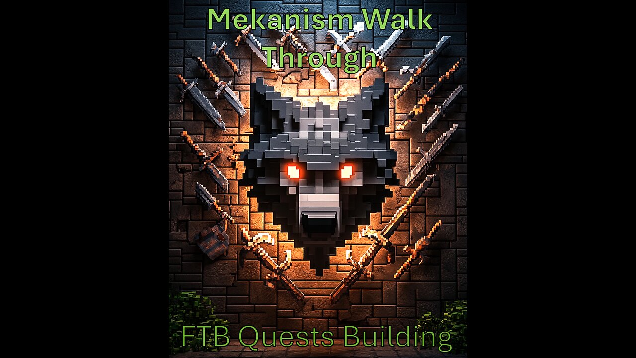 Mekanism Walk Through and FTB Quest building for Custom Modpack