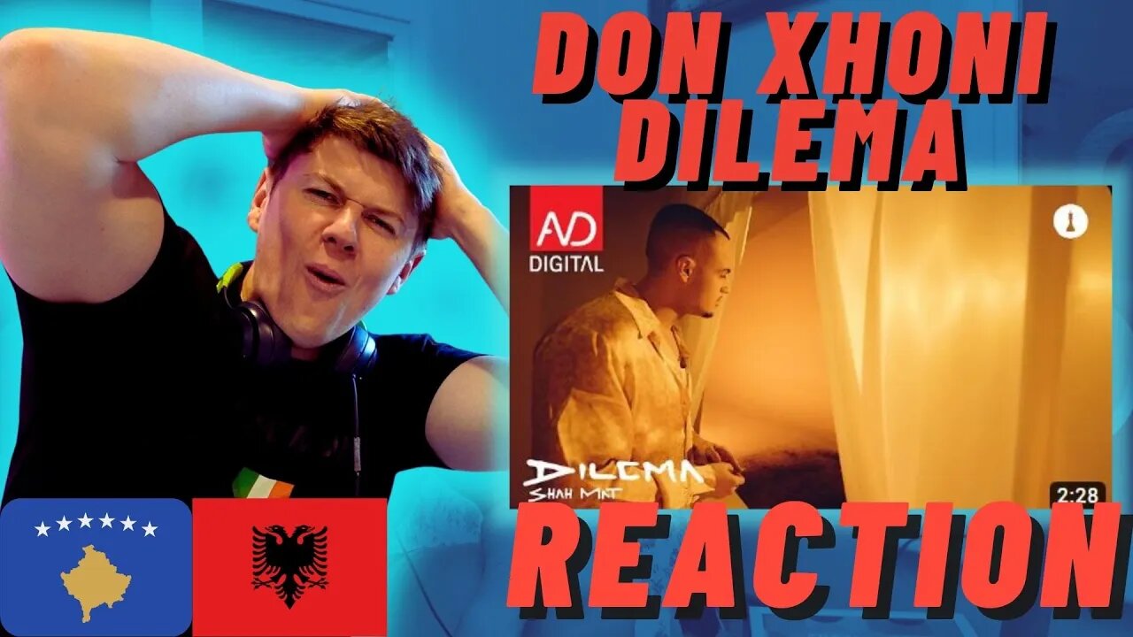 DON XHONI - DILEMA (SHAH MAT) | ((IRISH REACTION!!))