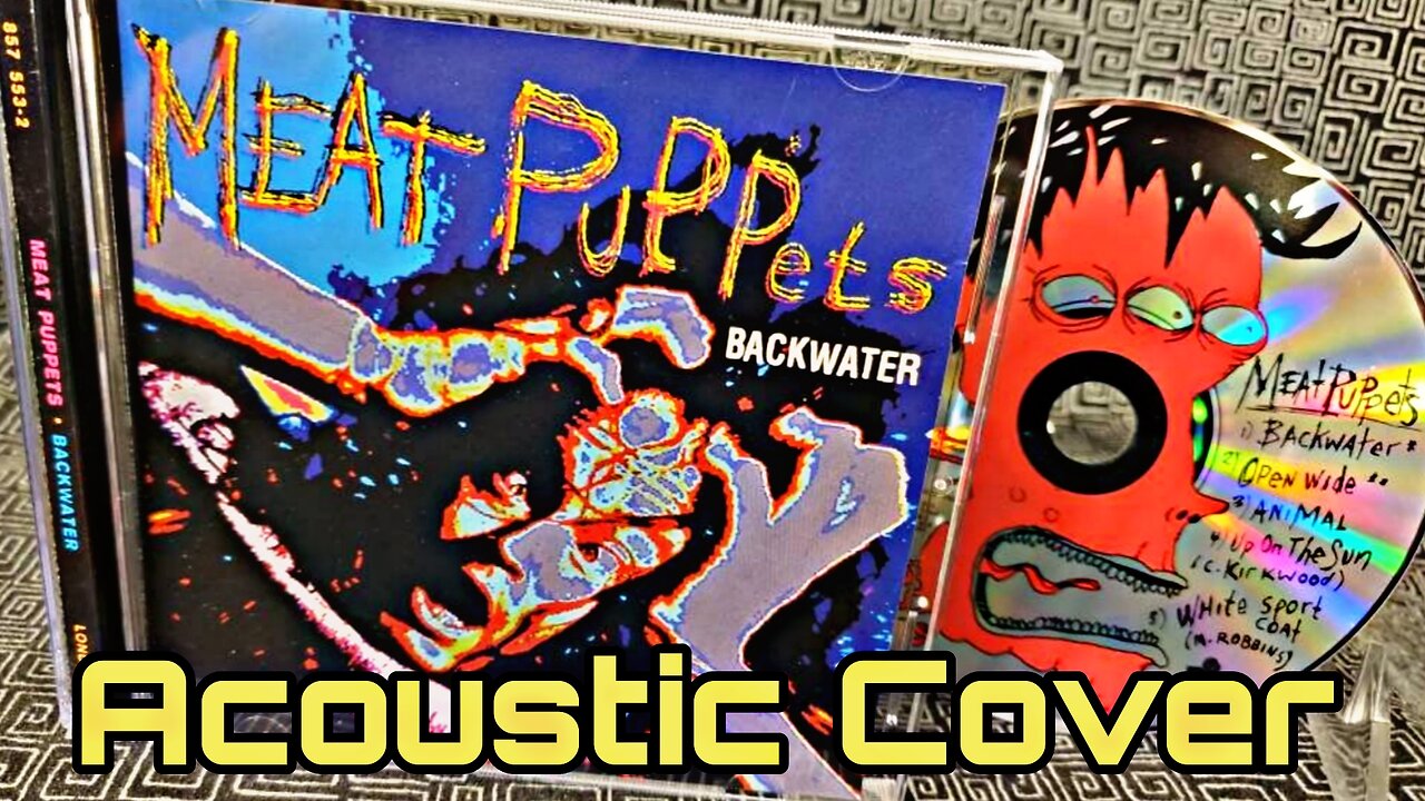 Meat Puppets Backwater Acoustic Cover