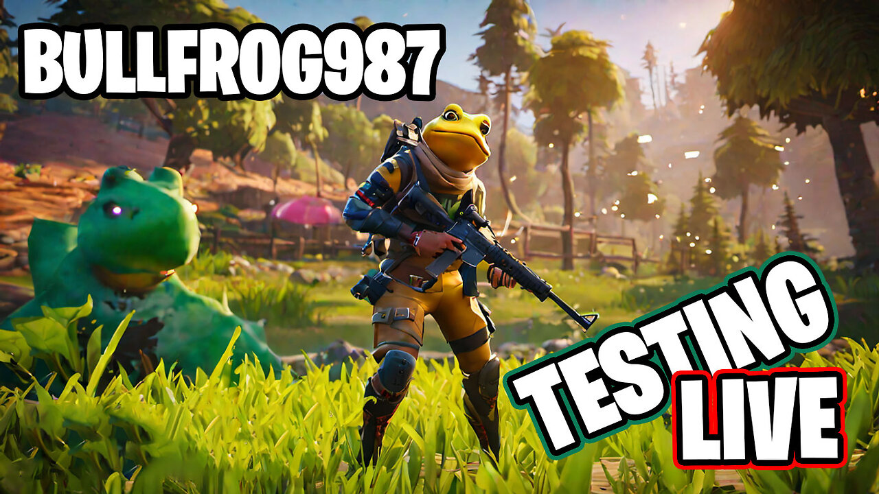 Fortnite Test Stream