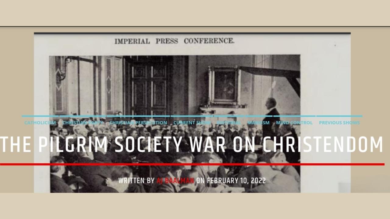 The Pilgrim Society War On Christianity