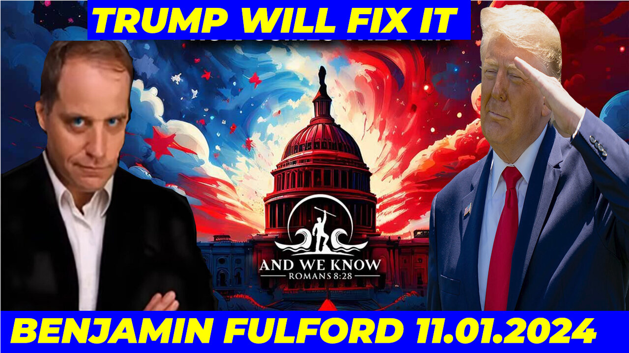 Benjamin Fulford Daily News 11.01.24 💥 TRUMP WILL FIX IT 💥 Under ATTACK 💥 Phil Golewski