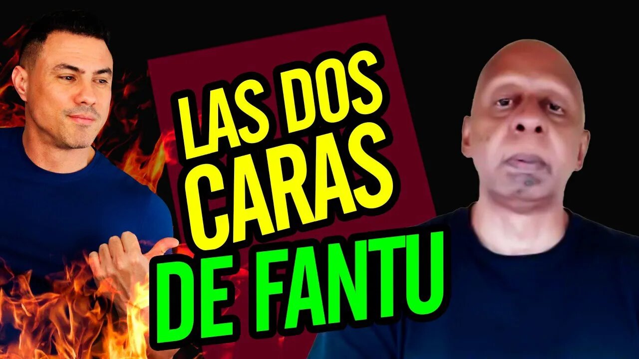 💪 Las dos caras de FANTU 💪