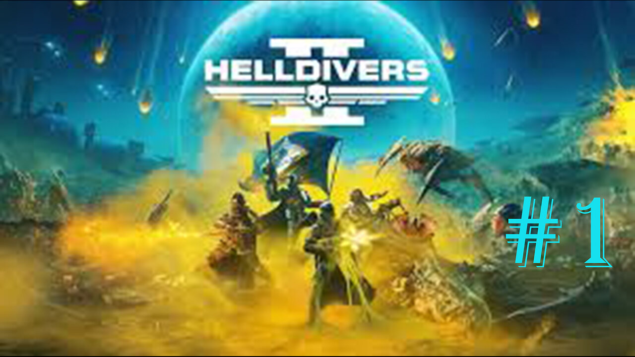 Destroy them.... for Democracy - Helldivers II : Part 1?