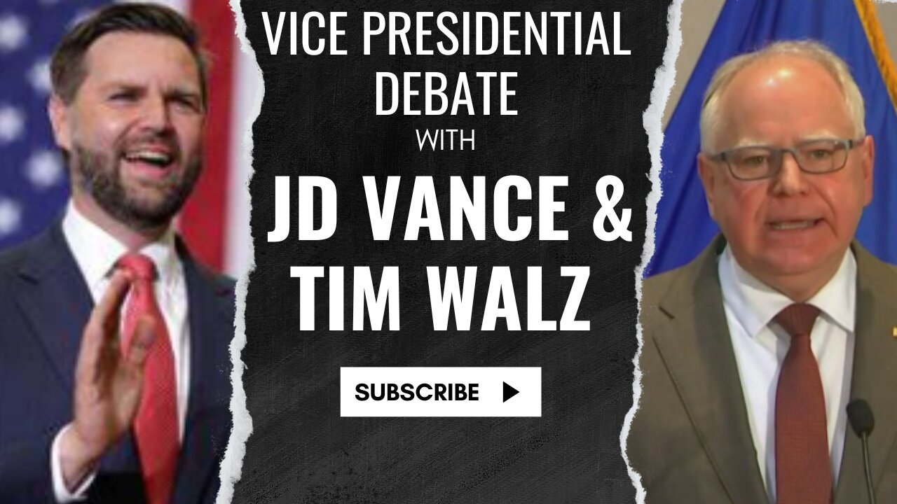 Vice Presidential Debate w/ JD Vance and Tim Walz, Oct. 1, 2024, 9:00 pm ET