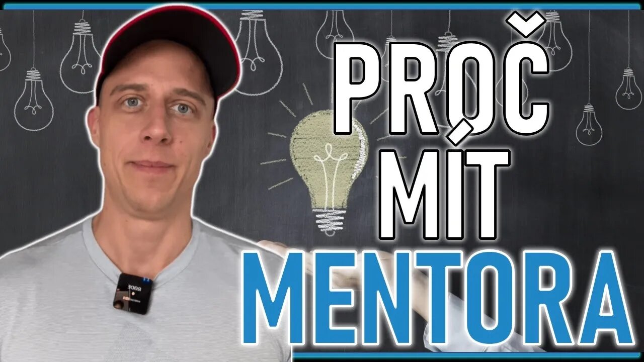 Proč mít mentora