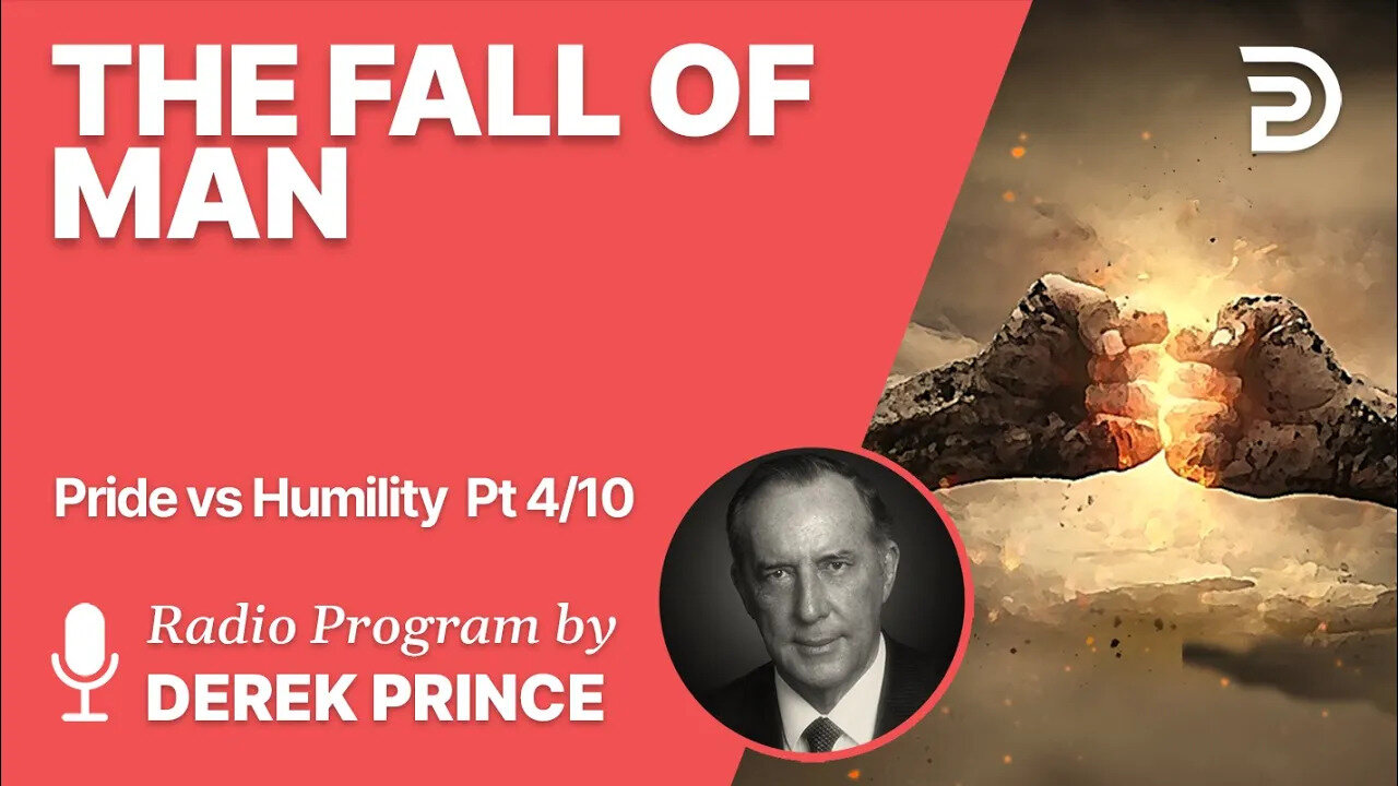 Pride vs Humility 4 of 10 - The Fall of Man