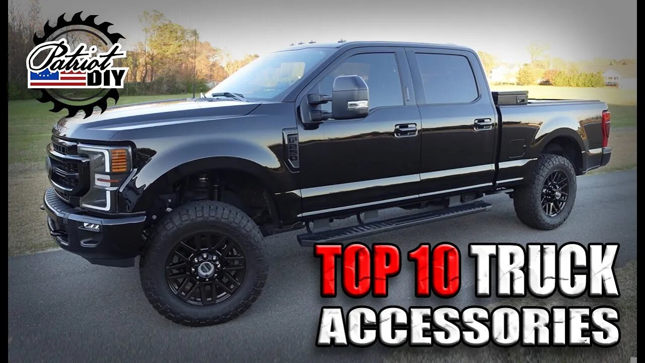 Top 10 Truck Accessories & Upgrades / F250 Super Duty