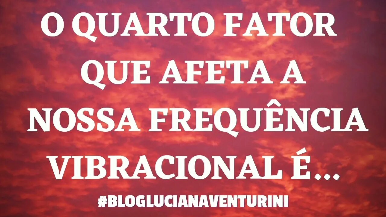 O quarto fator que afeta a nossa frequência vibracional positiva é... #silvioalbuquerque