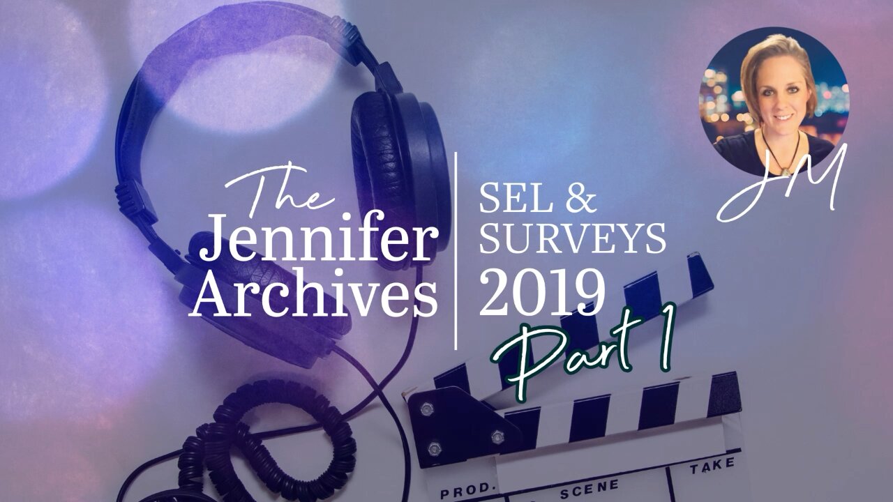 Jennifer talks about SEL & surveys in 2019