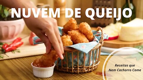 Aperitivo Nuvem De Queijo - Receita De Dar Agua Na Boca Passo a Passo - Nem Cachorro Come - Receitas