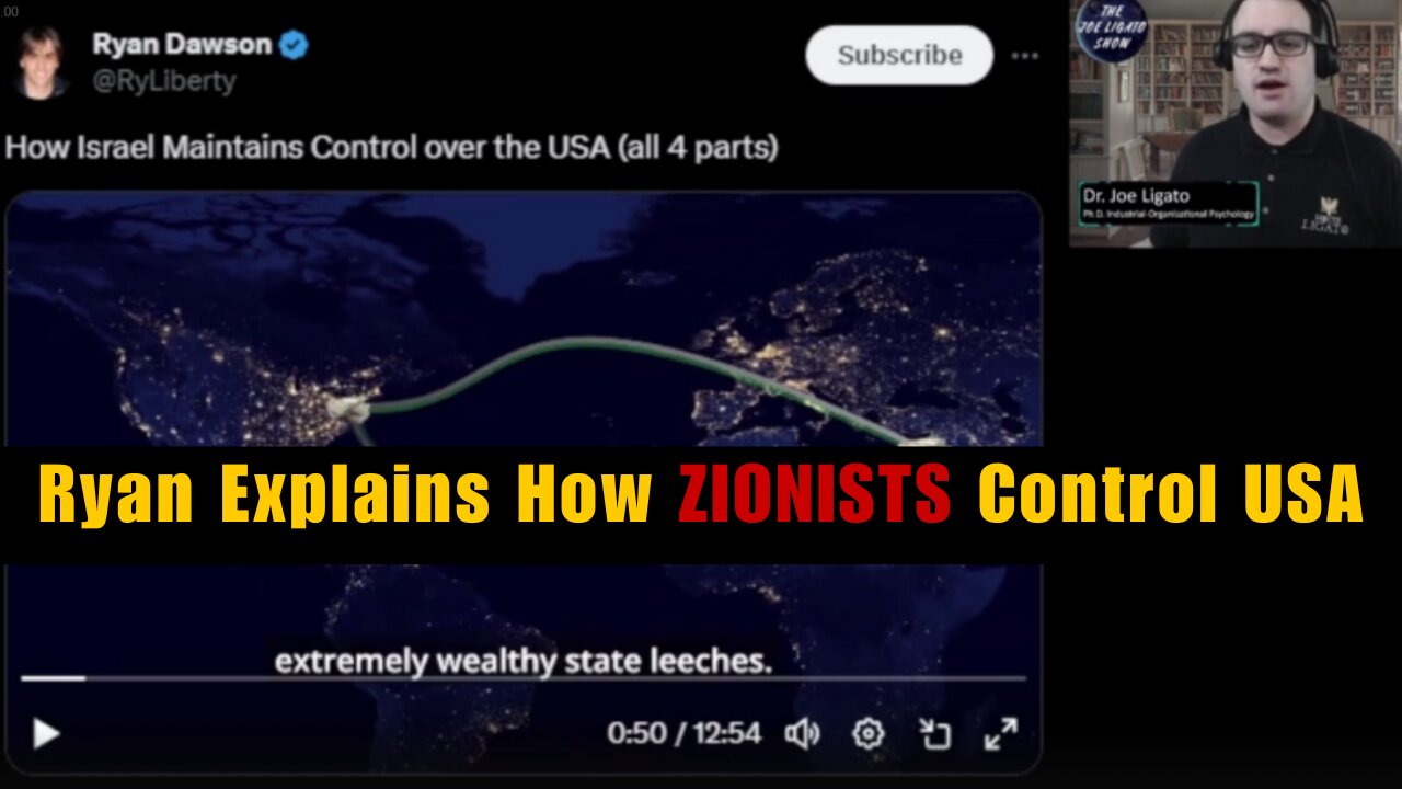 Ryan Dawson Discusses Zionist Control of America!