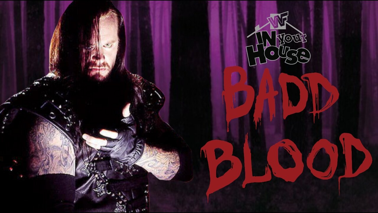 WWF Badd Blood: In Your House (October 5, 1997)