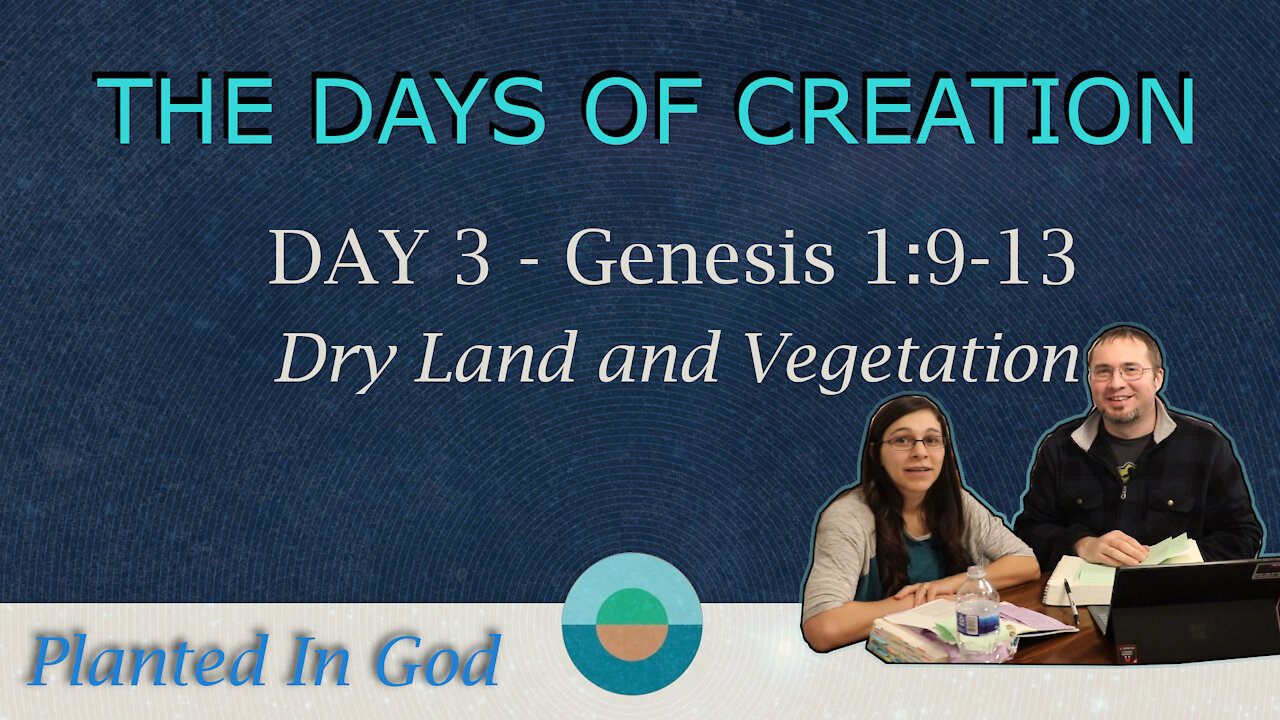 Dry Land & Vegetation - Creation Day 3