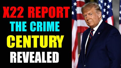 THE CRIME OF THE CENTURY IS ABOUT TO BE REVEALED - TRUMP NEWS