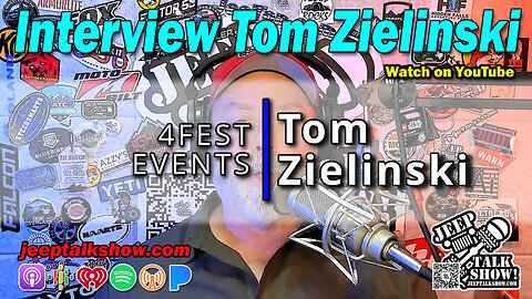 Jeep Talk Show - Interview of Tom Zielinski - 4fest Events