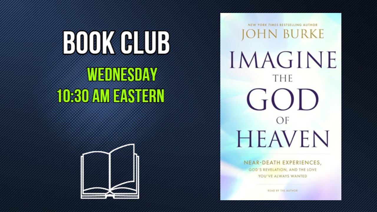 Episode 7 Imagine the God of Heaven by John Burke