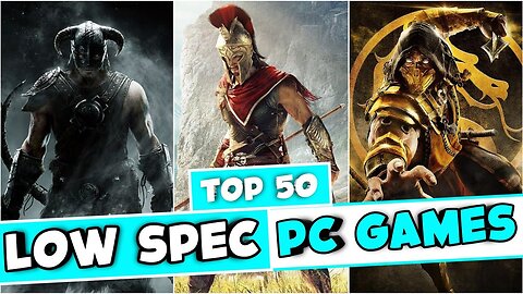 Top 50 Low Spec PC Games [4GB Ram] No Graphics Card #lowspecpcgames