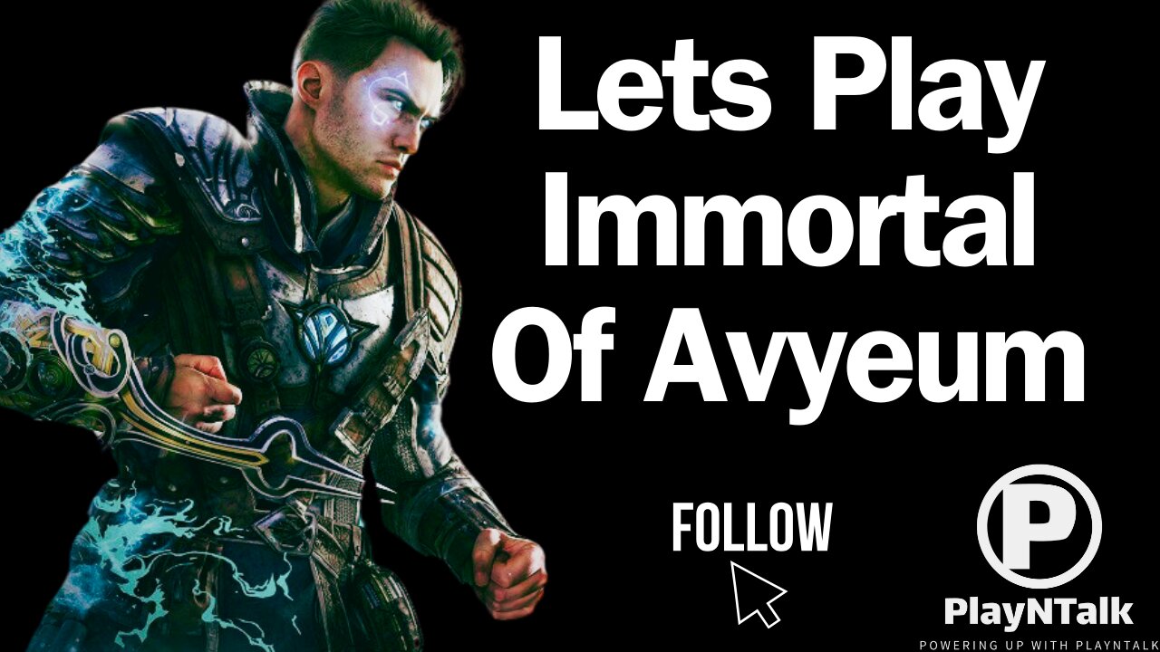 Lets Play Immortal Of Aveyum
