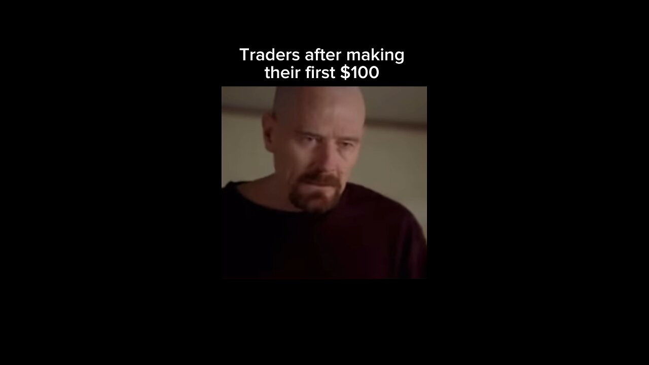 Traders after making their first $100 💀😂