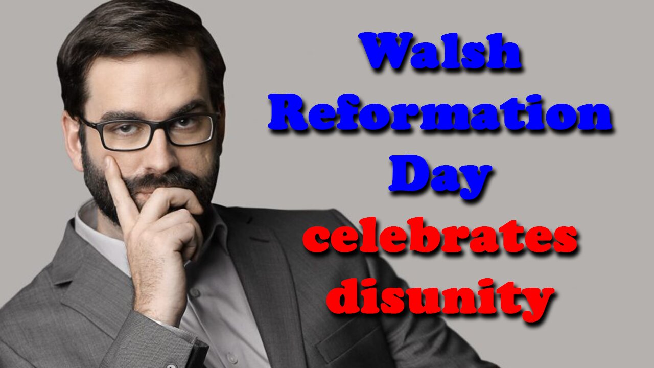 Matt Walsh responding to Matt Wash's comment about the Reformation Day