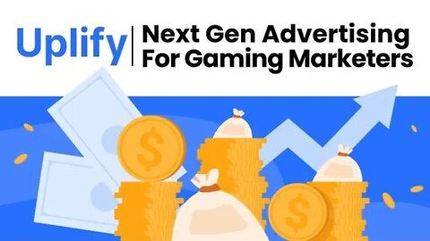 Uplify | Next Gen Advertising for Gaming Marketers #livestream #content #creatoreconomy