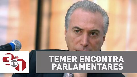 Maratona: Michel Temer dedica o dia a encontros com parlamentares