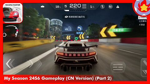 My Season 24S6 Gameplay (CN Version) (Part 2) | Racing Master
