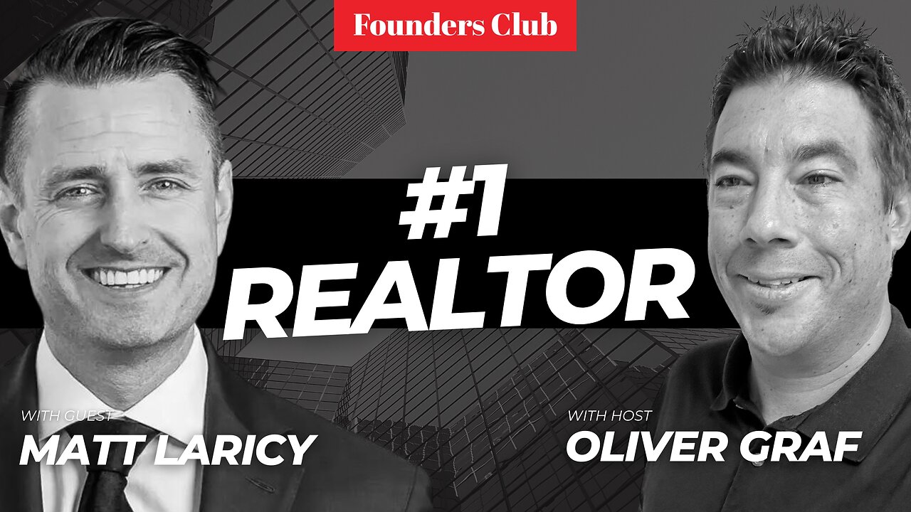 How to Become the #1 Realtor in Your Market🏠💪 | Matt Laricy on Founders Club