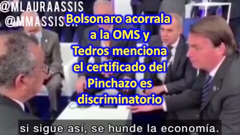 Bolsonaro acorrala a la OMS.