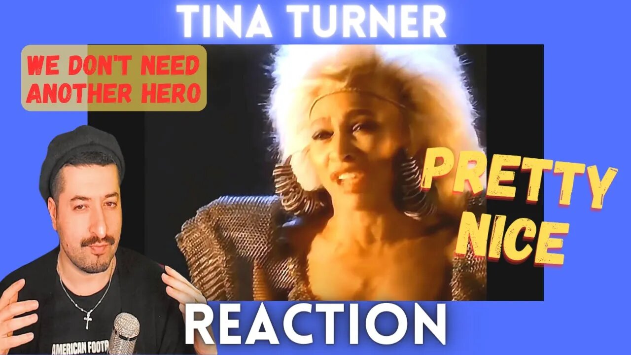 PRETTY NICE - TINA TURNER ★ We Don't Need Another Hero Reaction