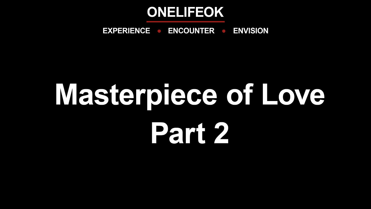 Masterpiece of Love Part 2 - Wed 10/30/24