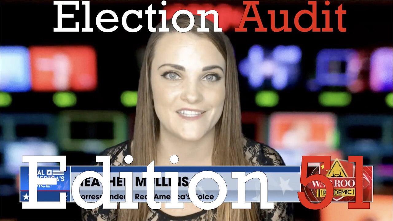 Election Audit Edition 51