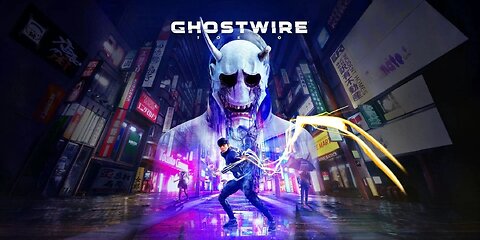 Ghostwire Tokyo Part 4