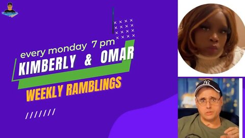 Kimberly Omar Rambling